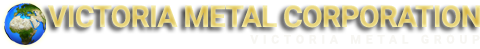 VICTORIA METAL CORPORATION